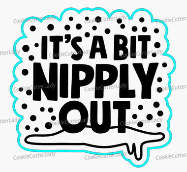 It's a Bit Nipply Out Cookie Cutter | Stamp | Stencil Xmas / Winter / NYE Cookie Cutter Lady 2 Inch Small Cupcake Cutter + Stamp No