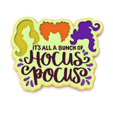 It's All Just a Bunch of Witch Sisters Cookie Cutter | Stamp | Stencil #1 Halloween / Fall Cookie Cutter Lady 