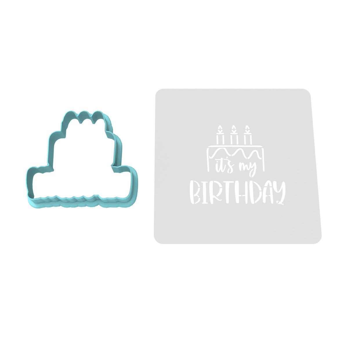 It's My Birthday Cake Cookie Cutter | Stamp | Stencil #1
