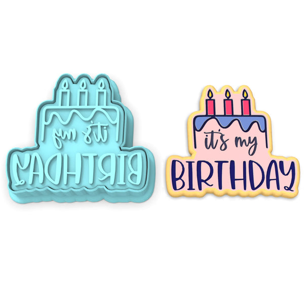 It's My Birthday Cake Cookie Cutter | Stamp | Stencil #1