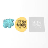 It's My Birthday Cookie Cutter | Stamp | Stencil #1