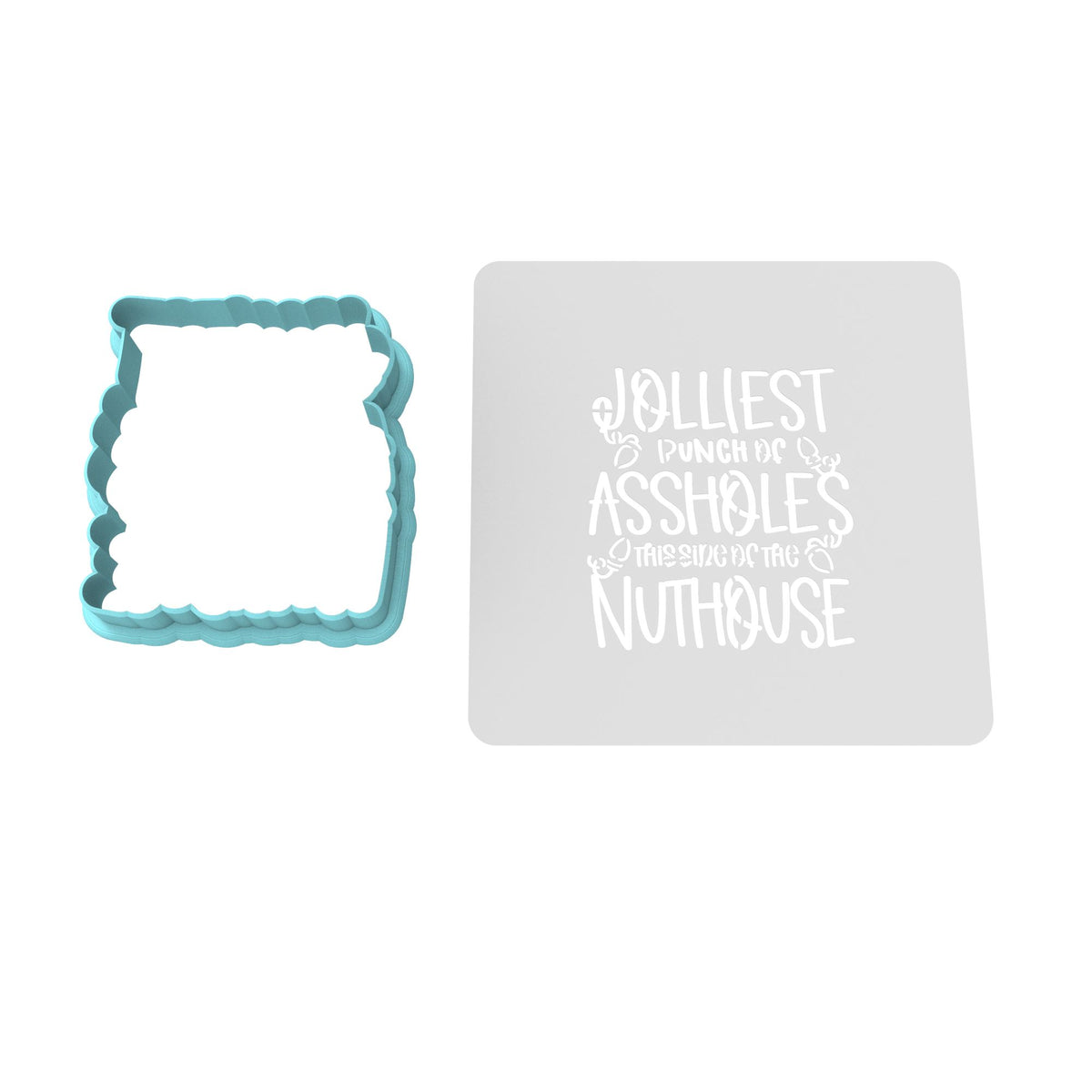 Jolliest Bunch of Assholes Cookie Cutter | Stamp | Stencil Xmas / Winter / NYE Cookie Cutter Lady MINI - 2 Inches (5cm) **BUNDLE** Cutter + Stencil 