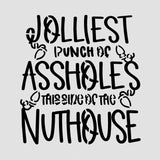 Jolliest Bunch of Assholes Cookie Cutter | Stamp | Stencil