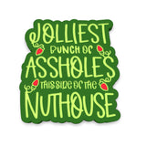 Jolliest Bunch of Assholes Cookie Cutter | Stamp | Stencil
