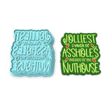 Jolliest Bunch of Assholes Cookie Cutter | Stamp | Stencil