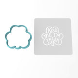 Kiss Me I'm Irish Clover Shamrock Cookie Cutter | Stamp | Stencil #2