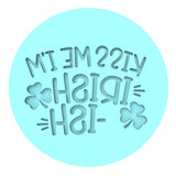 Kiss Me I'm Irish - ish Cookie Cutter | Stamp | Stencil #1 Wedding / Baby / V Day Cookie Cutter Lady MINI - 2 Inches (5cm) Debosser ONLY 