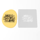 Kiss the Single Life Goodbye Cookie Cutter | Stamp | Stencil #1 Wedding / Baby / V Day Cookie Cutter Lady MINI - 2 Inches (5cm) Stencil ONLY 