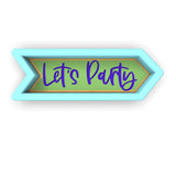 Let's Party Arrow Cookie Cutter | Stamp | Stencil #1