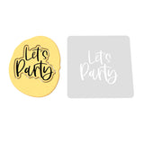 Let's Party Cookie Cutter | Stamp | Stencil #2