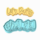 Let's Party Cookie Cutter | Stamp | Stencil #3