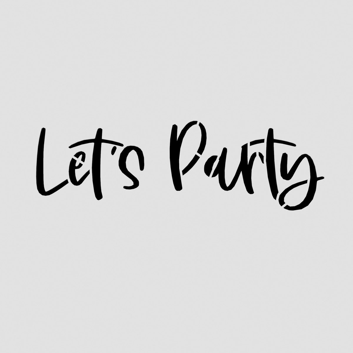 Let's Party Cookie Cutter | Stamp | Stencil #3