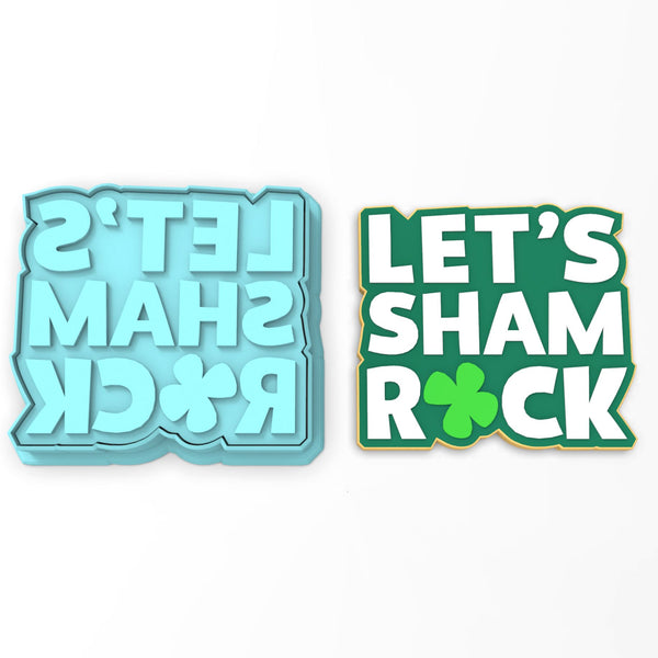 Let's Sham Rock Cookie Cutter | Stamp | Stencil