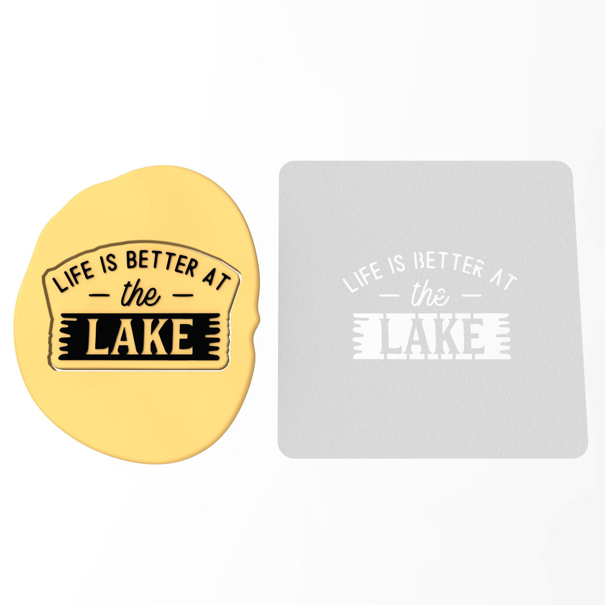 Life is Better at the Lake Cookie Cutter | Stamp | Stencil #1