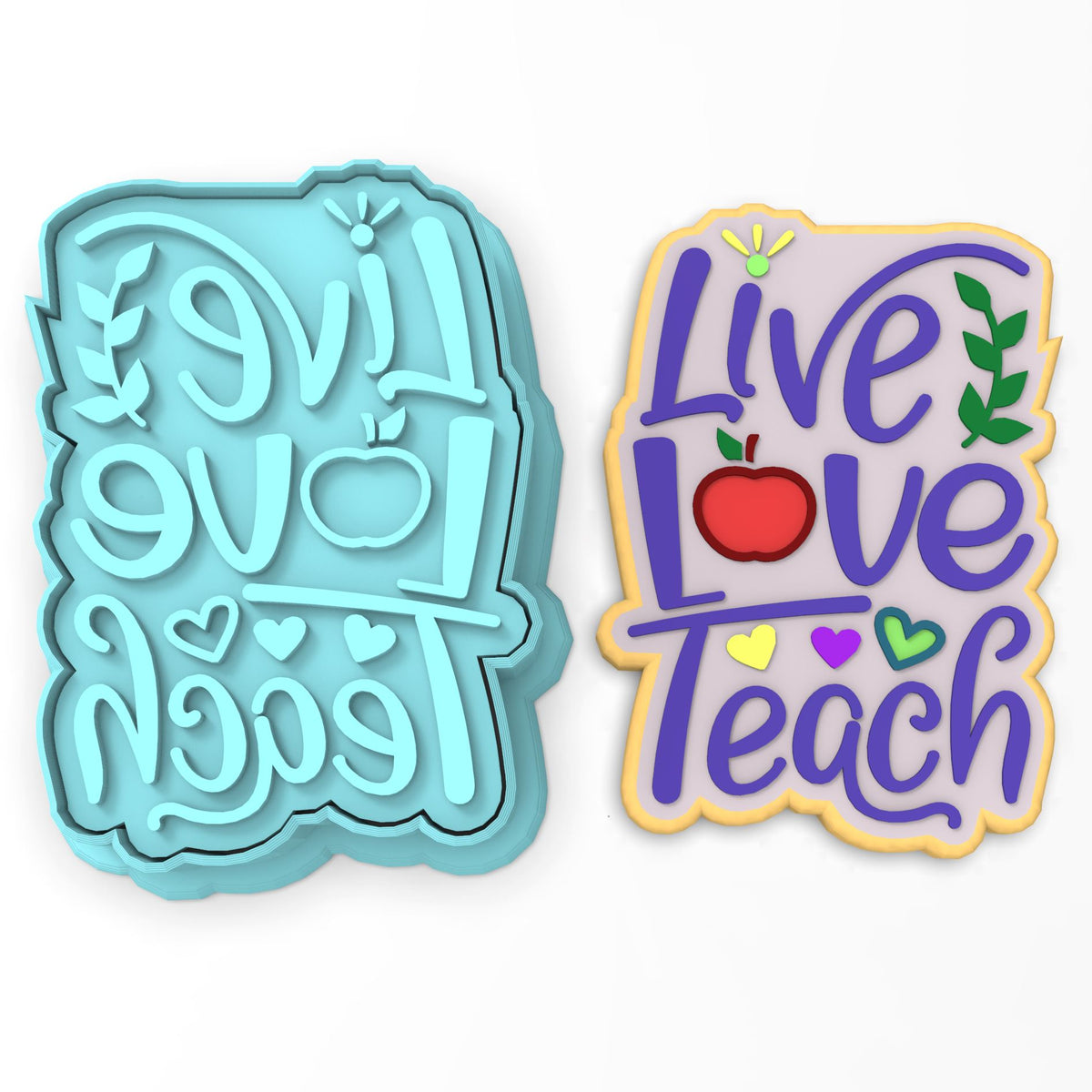 Live Love Teach Cookie Cutter | Stamp | Stencil #1