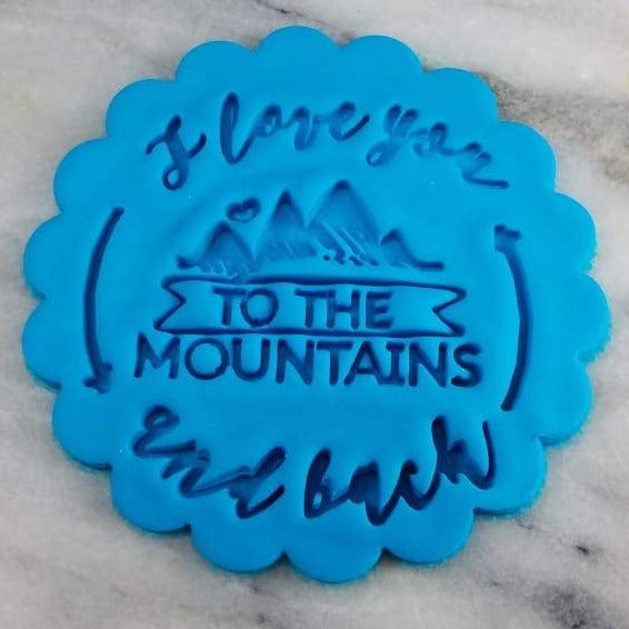Love You To The Mountain And Back Cookie Cutter  Stamp & Outline #1