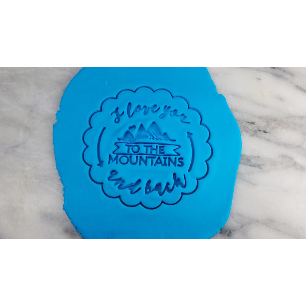 Love You To The Mountain And Back Cookie Cutter  Stamp & Outline #1