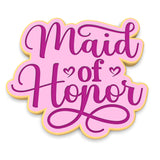 Maid of Honor Cookie Cutter | Stamp | Stencil #1