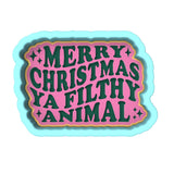 Merry Christmas Ya Filthy Animal Cookie Cutter | Stamp | Stencil #1