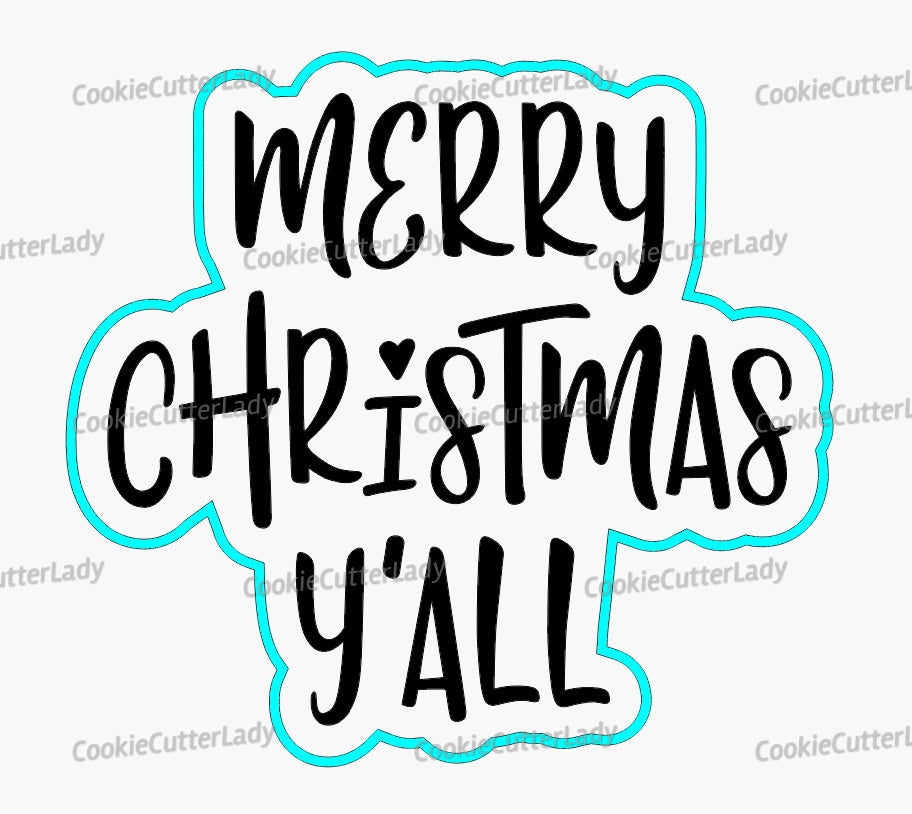 Merry Christmas Y'all Cookie Cutter | Stamp | Stencil #2