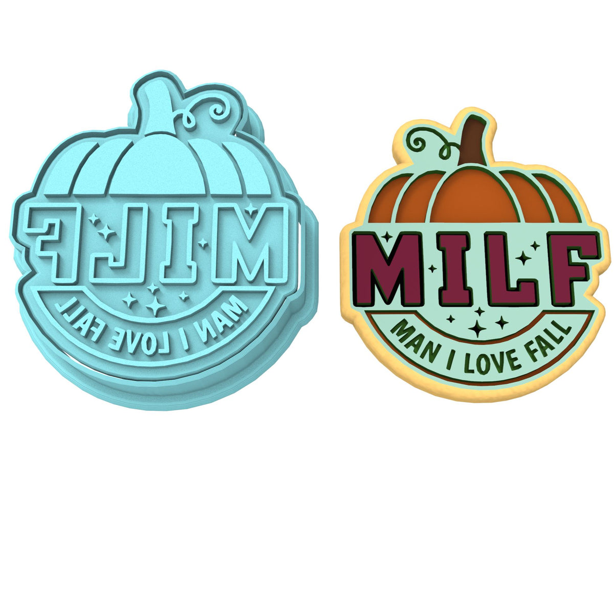 MILF (Man I Love Fall) Cookie Cutter | Stamp | Stencil #1