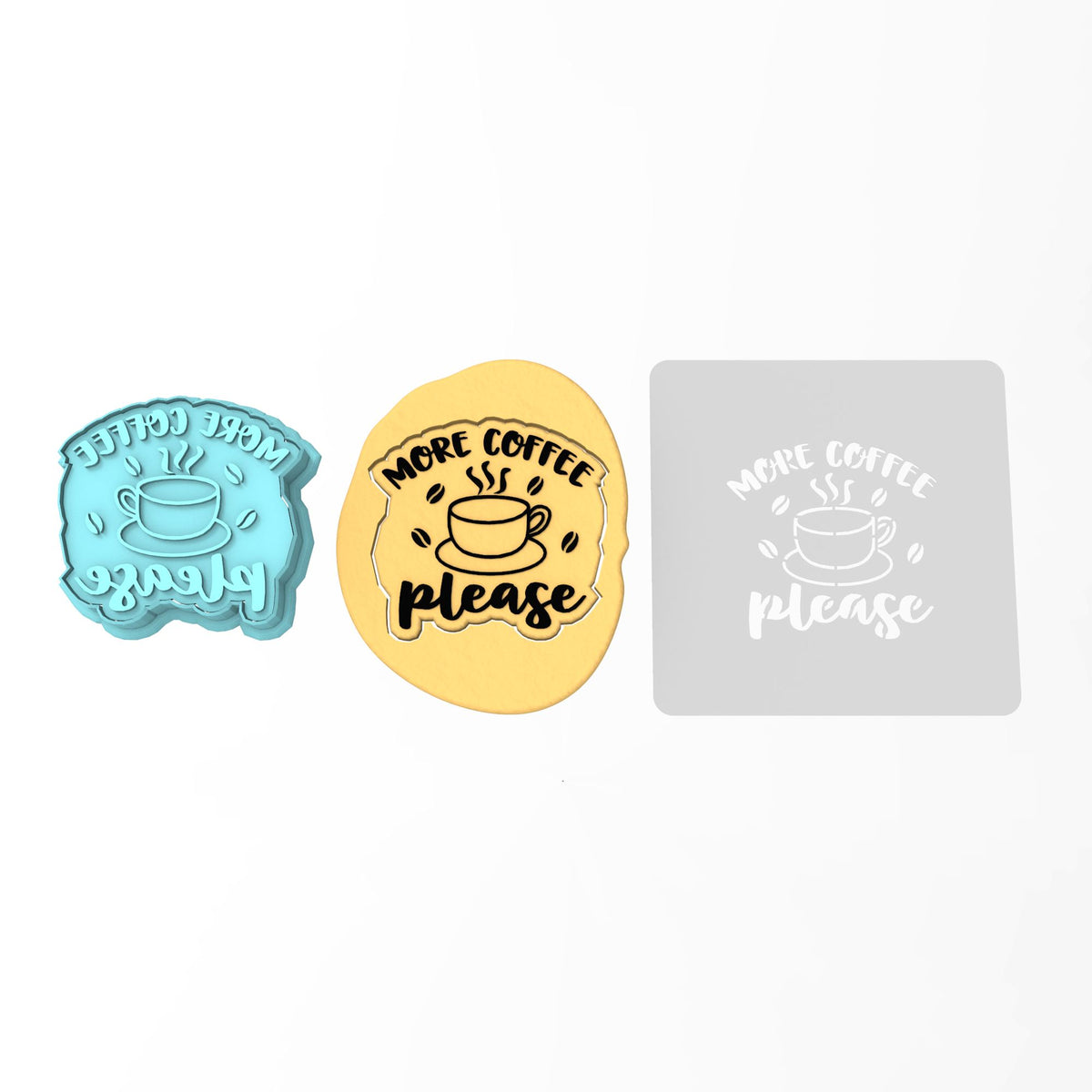 More Coffee Cookie Cutter | Stamp | Stencil #1
