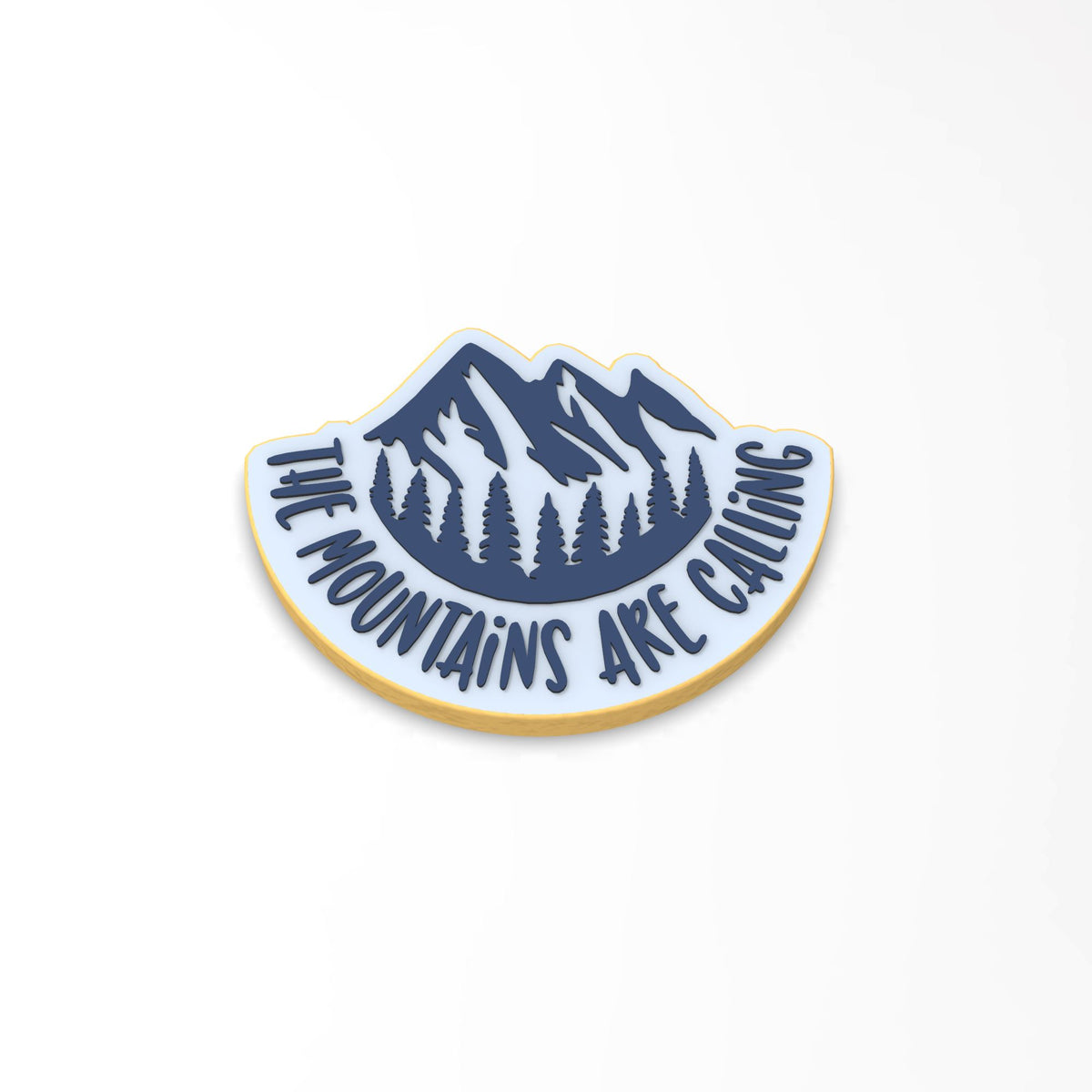 Mountains Are Calling Cookie Cutter | Stamp | Stencil #1