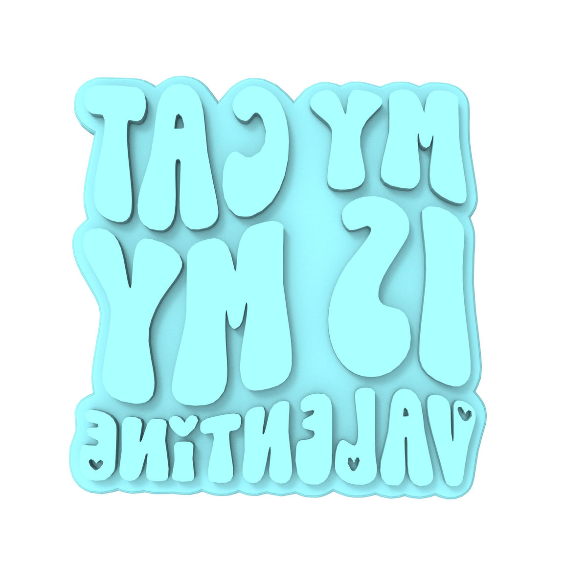 My Cat is My Valentine Cookie Cutter | Stamp | Stencil #1 Wedding / Baby / V Day Cookie Cutter Lady MINI - 2 Inches (5cm) Stamp ONLY 