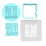 My Cat is My Valentine Cookie Cutter | Stamp | Stencil #1 Wedding / Baby / V Day Cookie Cutter Lady MINI - 2 Inches (5cm) **FULL SET BUNDLE** Cutter + Stamp + Stencil + Debosser **BEST DEAL** 
