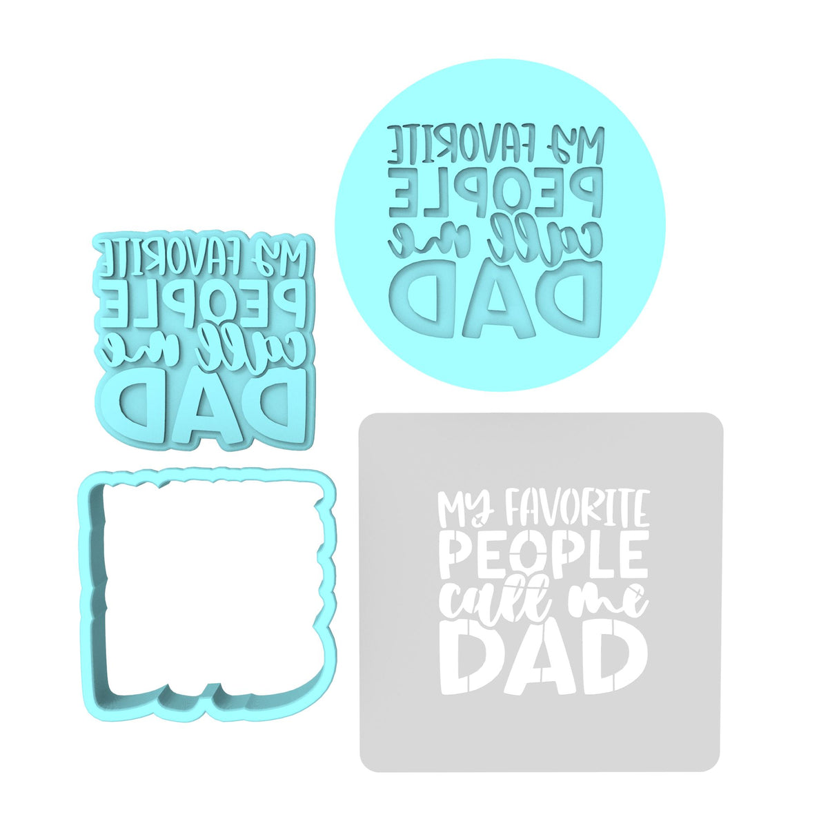 My Favorite People Call Me Dad Cookie Cutter | Stamp | Stencil #1 Cookie Cutter Lady MINI - 2 Inches (5cm) **FULL SET BUNDLE** Cutter + Stamp + Stencil + Debosser **BEST DEAL** 