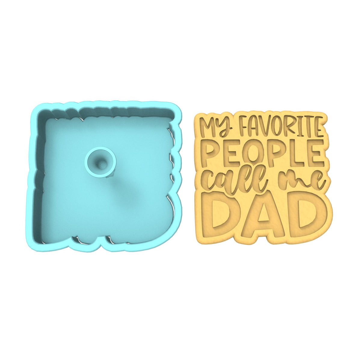 My Favorite People Call Me Dad Cookie Cutter | Stamp | Stencil #1 Cookie Cutter Lady 