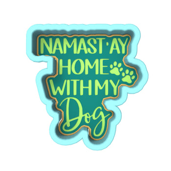 Namastay Home Cookie Cutter | Stamp | Stencil #1