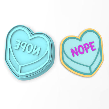 Nope Valentine Candy Heart Cookie Cutter | Stamp | Stencil