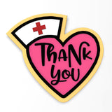 Nurse Thank You Cookie Cutter | Stamp | Stencil #1