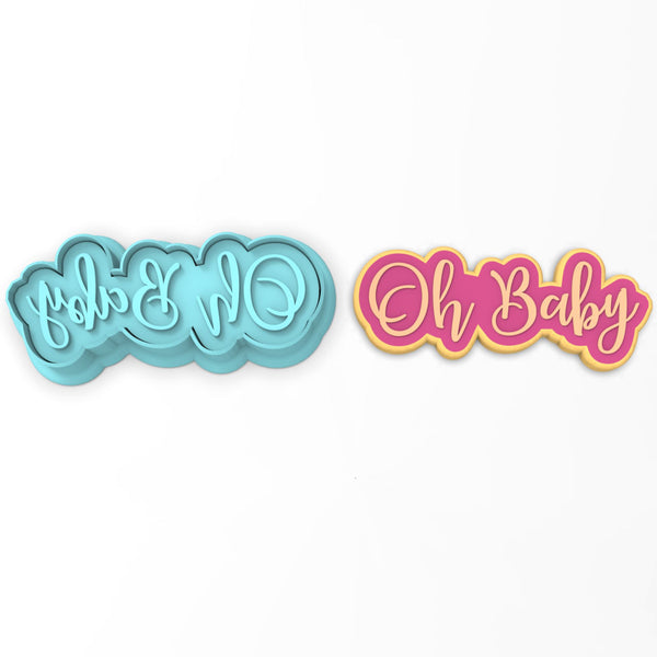 Oh Baby Cookie Cutter | Stamp | Stencil #1