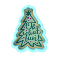 Oh What Fun Cookie Cutter | Stamp | Stencil #1