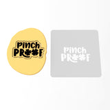 Pinch Proof Cookie Cutter | Stamp | Stencil