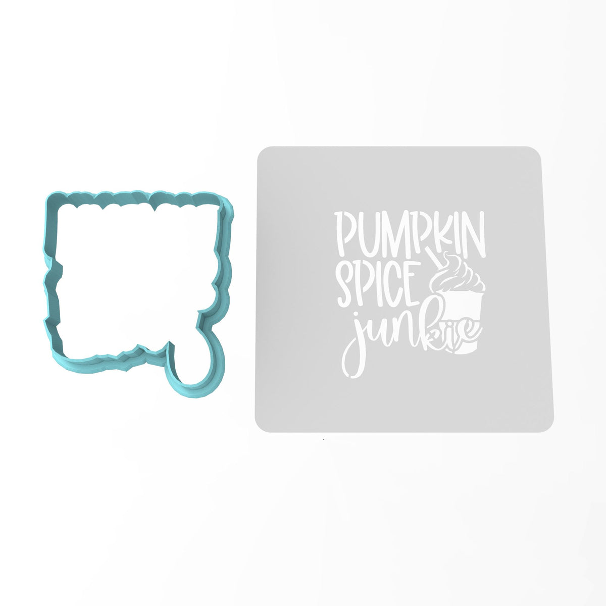 Pumpkin Spice Junkie Cookie Cutter | Stamp | Stencil #1