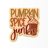 Pumpkin Spice Junkie Cookie Cutter | Stamp | Stencil #1
