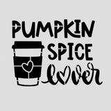 Pumpkin Spice Lover Cookie Cutter | Stamp | Stencil #1