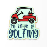 Rather Be Golfing Cookie Cutter | Stamp | Stencil #1