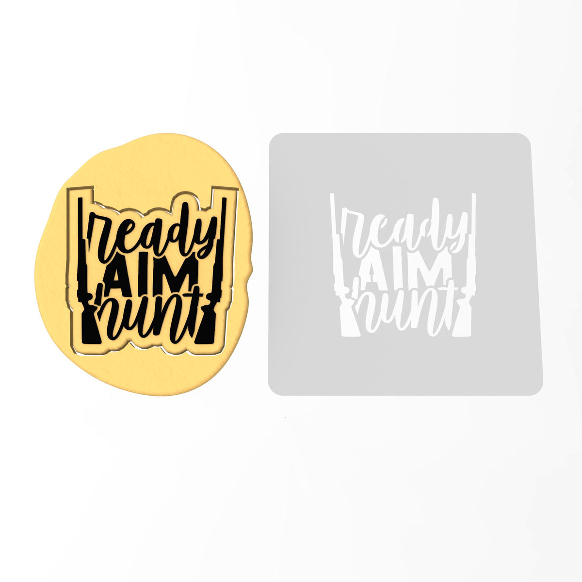 Ready Aim Hunt Cookie Cutter | Stamp | Stencil #1