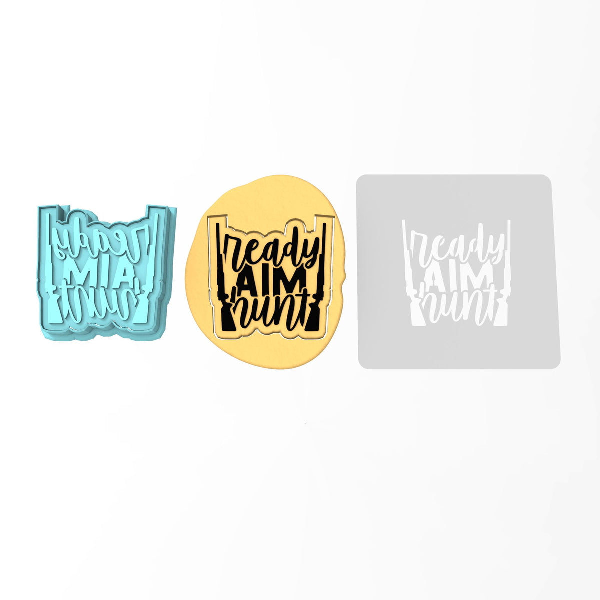 Ready Aim Hunt Cookie Cutter | Stamp | Stencil #1