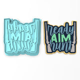 Ready Aim Hunt Cookie Cutter | Stamp | Stencil #1