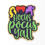 Sanderson Sisters Y'All Cookie Cutter | Stamp | Stencil #1