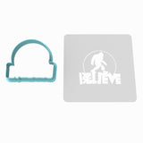 Sasquatch Believe Cookie Cutter | Stamp | Stencil #1