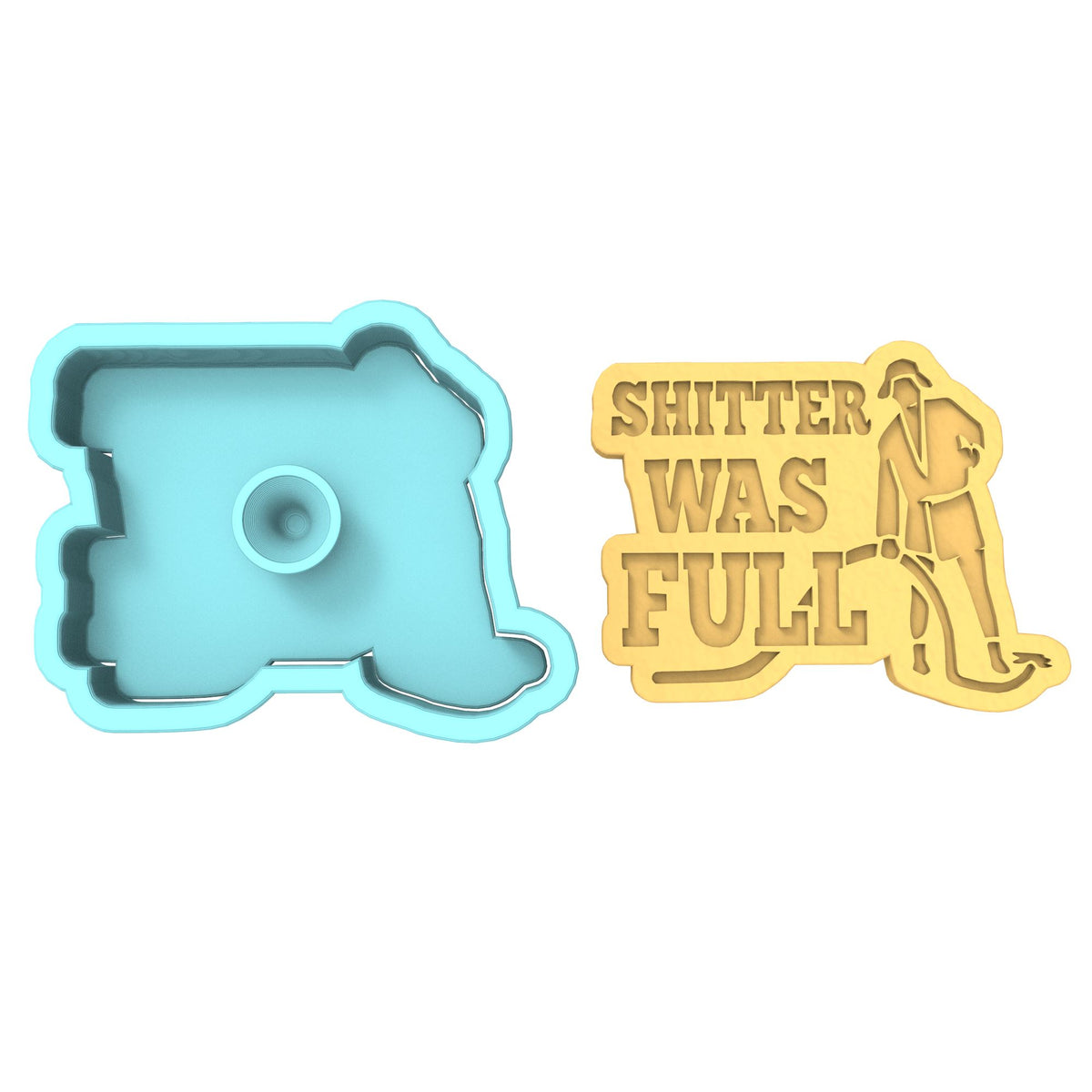 Shitter Was Full Cookie Cutter | Stamp | Stencil #2