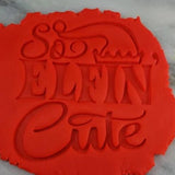 So Elfin' Cute Cookie STAMP