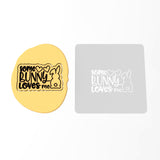 Some Bunny Loves Me Cookie Cutter | Stamp | Stencil #1