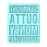 Straight Outta Money Cookie Cutter | Stamp | Stencil #1 Wedding / Baby / V Day Cookie Cutter Lady MINI - 2 Inches (5cm) Stamp ONLY 